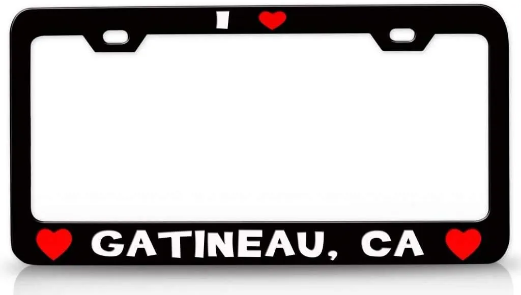 I Love GATINEAU CA USA Canada Cities City Metal Car SUV Truck License Plate Frame Bl c77
