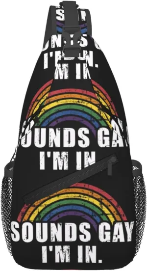 Lgbt Pride Rainbow Gay Sounds Gay I'M In Lgbt Chest Sling Bag Crossbody Shoulder Backpack Bag Gym Cycling Daypack Travel Hiking Cross Bag