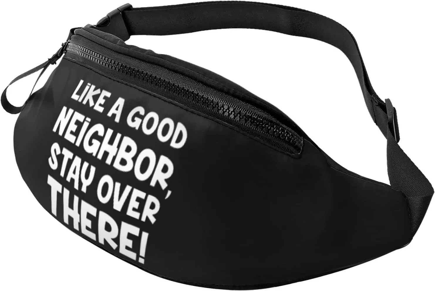 Like A Good Neighbor Stay Over There Adjustable Leisure Waistpack Outdoor Sports Running Waistpack Travel Phone Bag