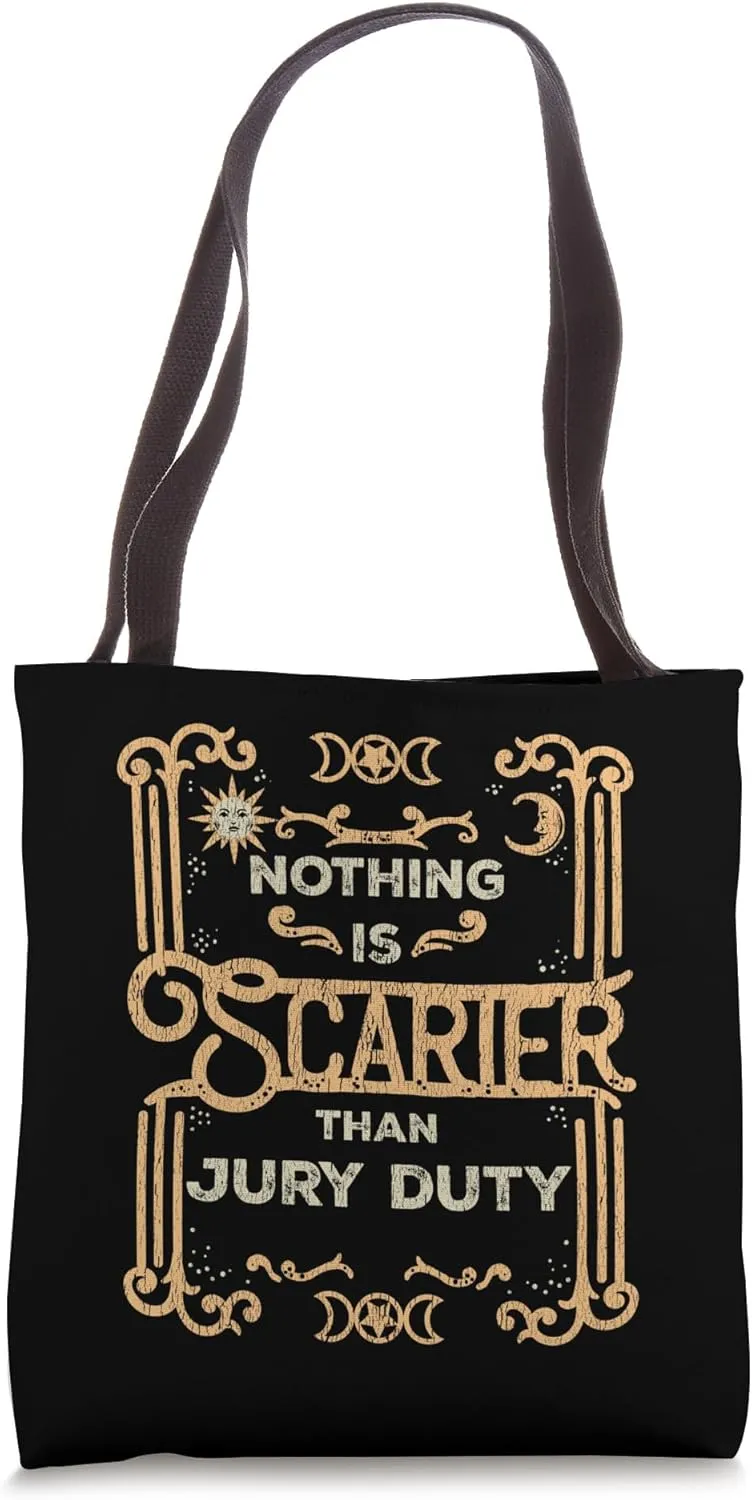 Nothing Scarier Than Jury Duty Funny Vintage Gothic Design Tote Bag