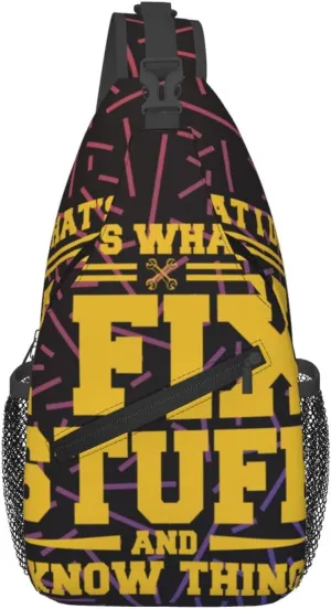 That'S What I Do I Fix Stuff And I Know Things Crossbody For Men Women Sling Chest Bag Shoulder Bag Lightweight One Strap Backpack Hiking Daypack